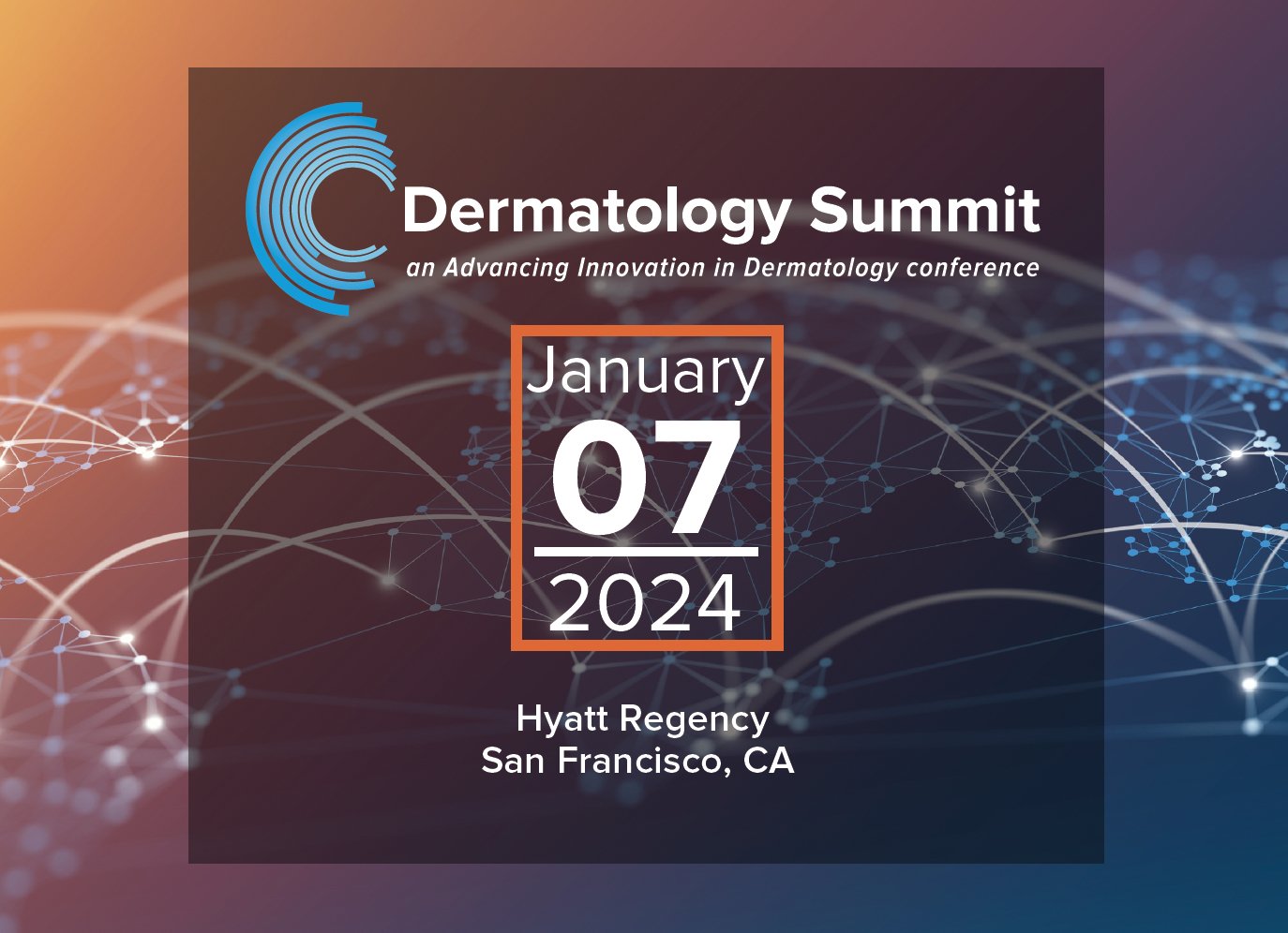 Dermatology Summit 2024 Save the Date